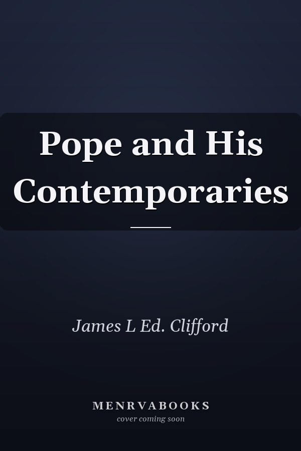Pope and His Contemporaries