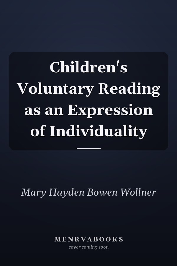 Children's Voluntary Reading as an Expression of Individuality