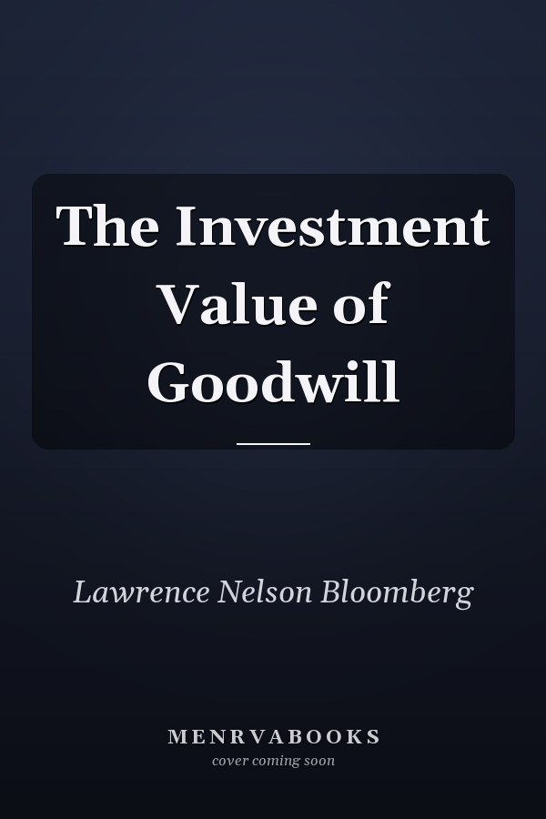 The Investment Value of Goodwill