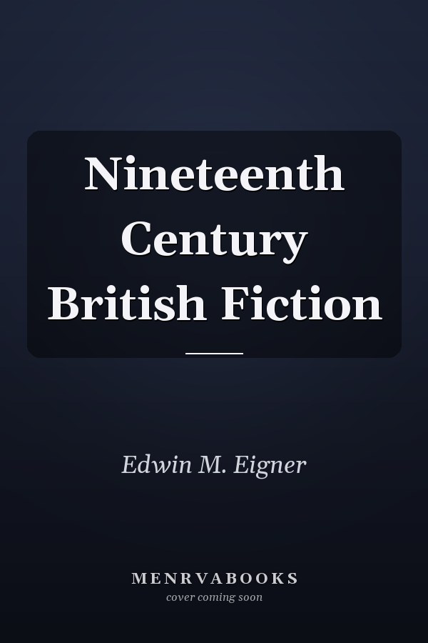 Nineteenth Century British Fiction