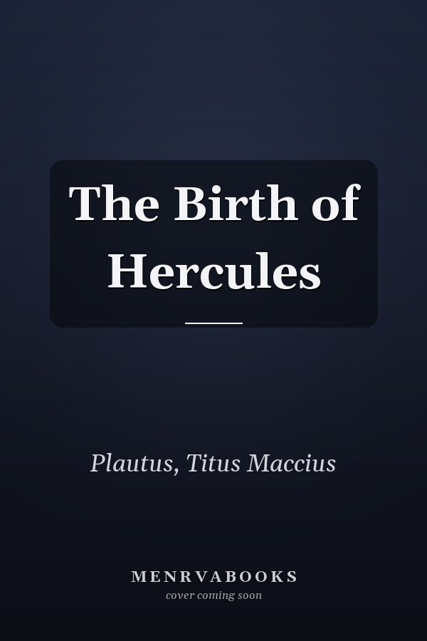 The Birth of Hercules