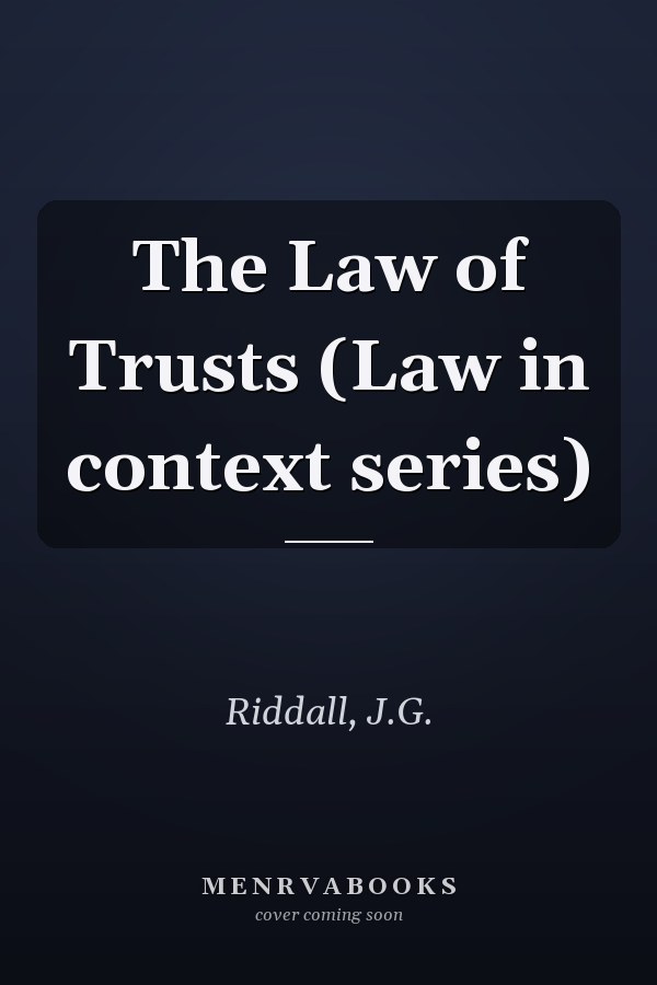 The Law of Trusts (Law in context series)