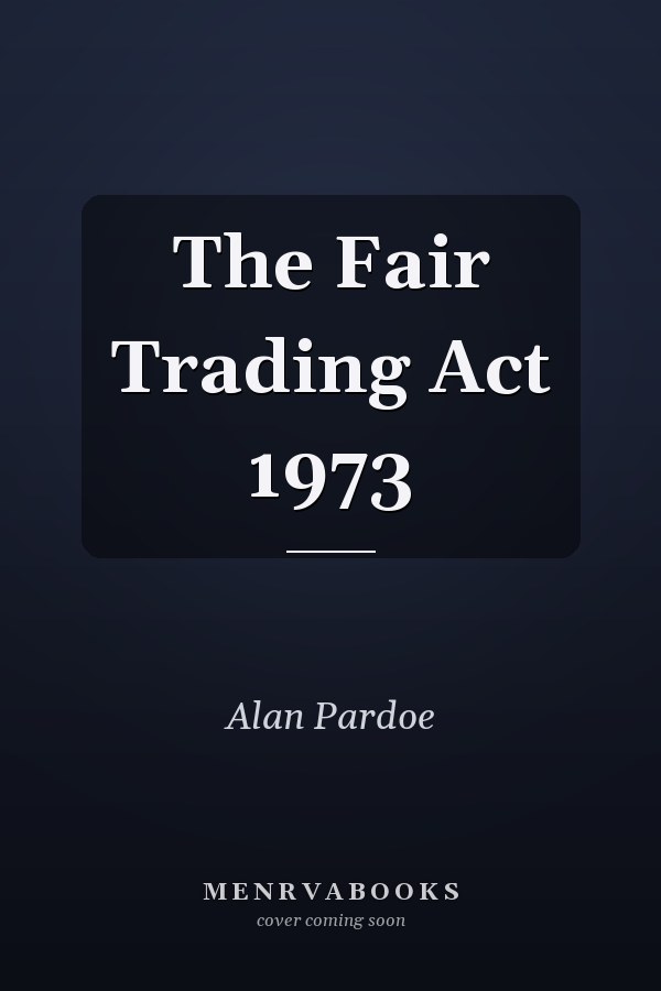 The Fair Trading Act 1973