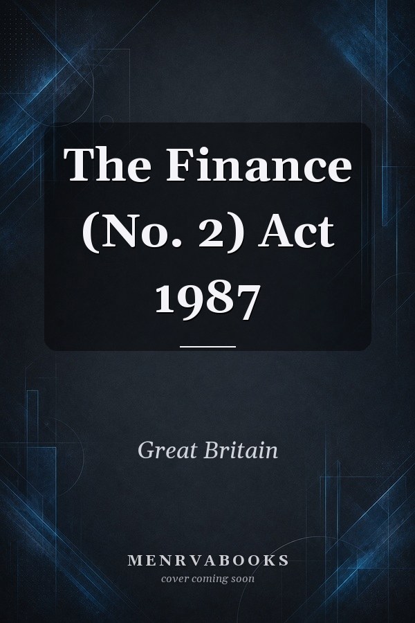 The Finance (No. 2) Act 1987