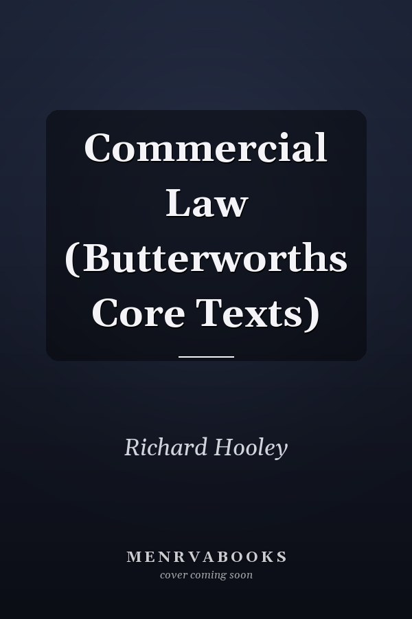 Commercial Law (Butterworths Core Texts)