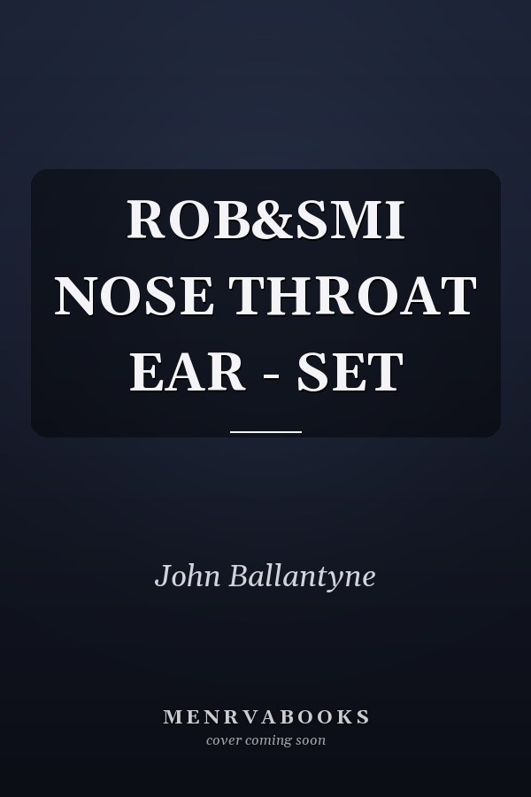 ROB&SMI NOSE THROAT EAR - SET