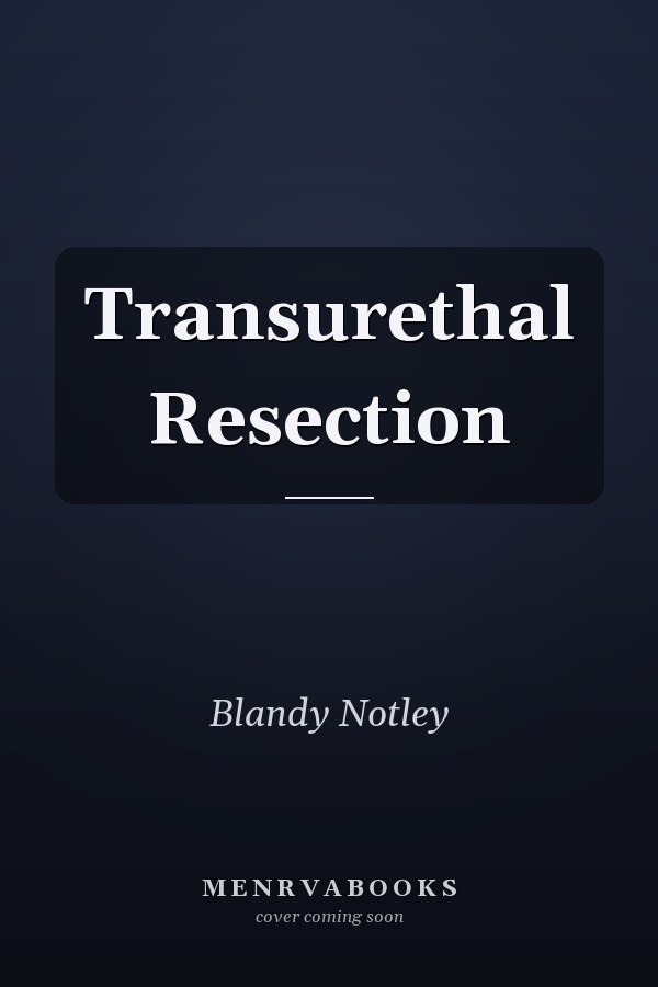 Transurethal Resection