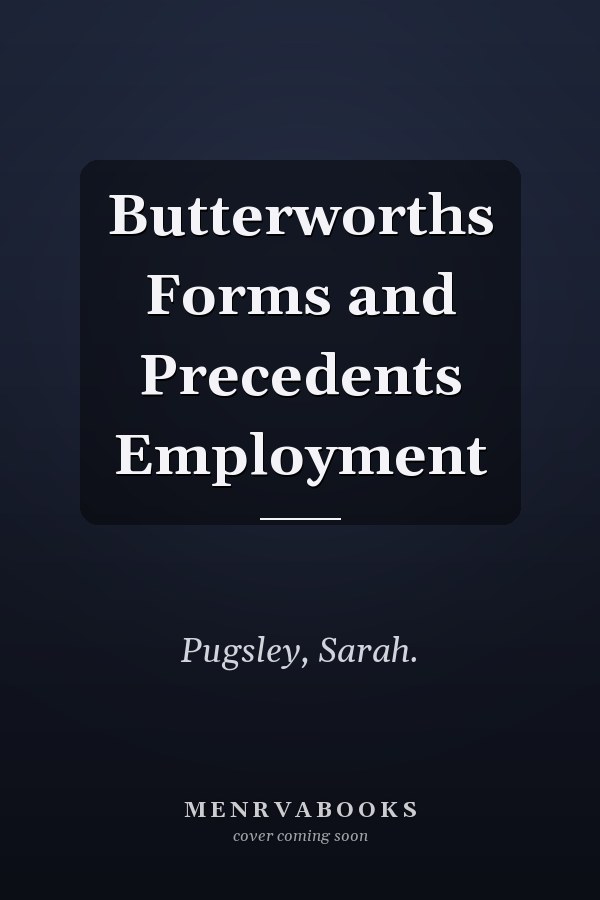 Butterworths Forms and Precedents Employment