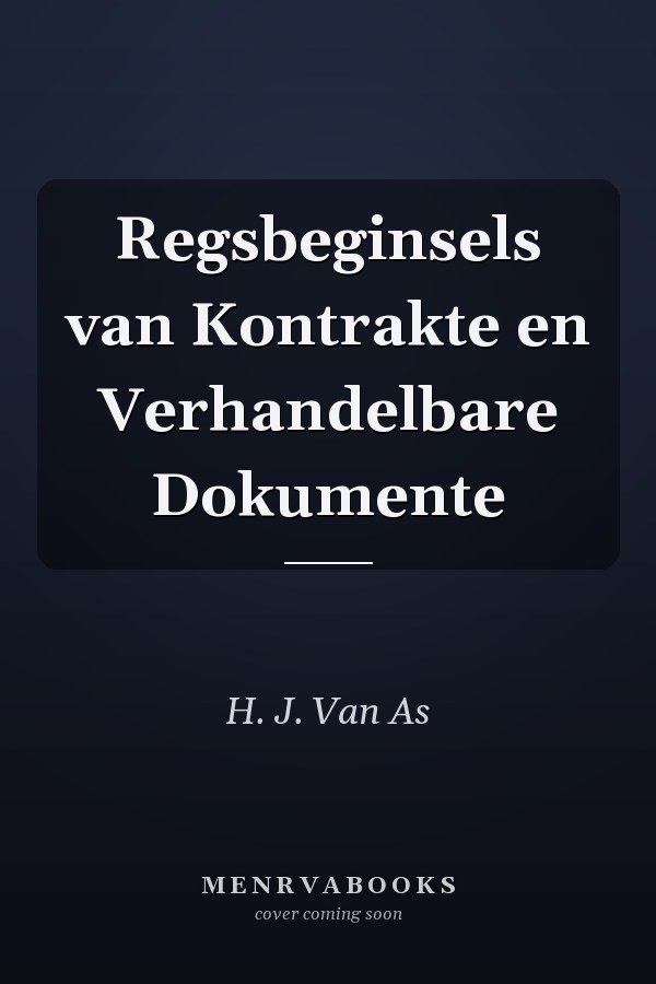 Regsbeginsels van Kontrakte en Verhandelbare Dokumente