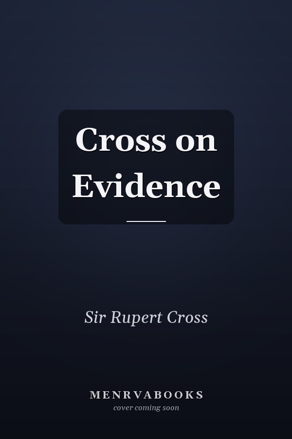 Cross on Evidence