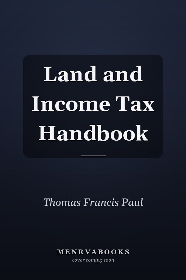 Land and Income Tax Handbook