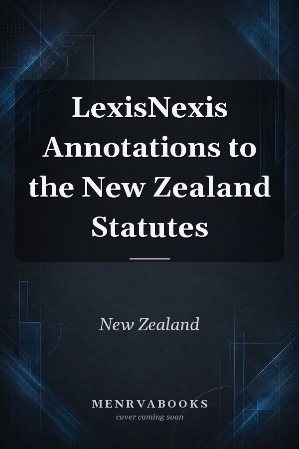 LexisNexis Annotations to the New Zealand Statutes