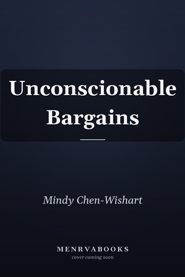 Unconscionable Bargains