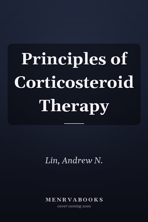 Principles of Corticosteroid Therapy