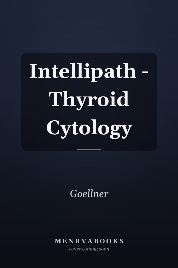 Intellipath - Thyroid Cytology