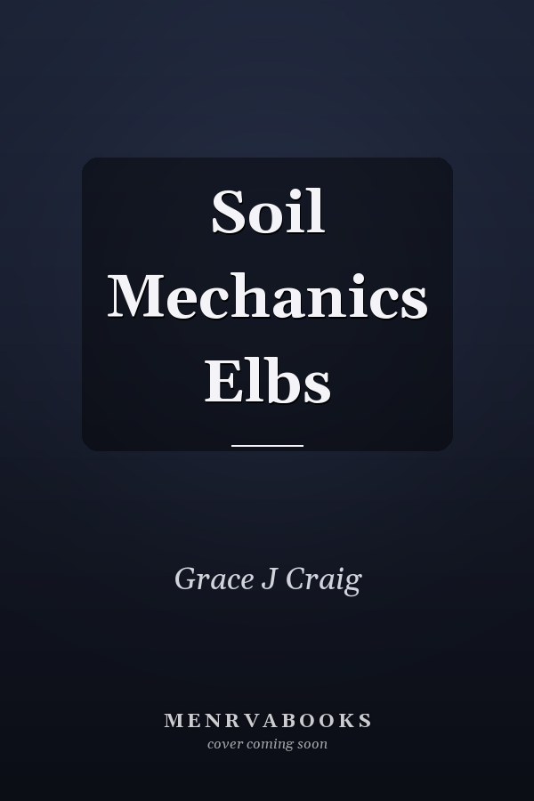 Soil Mechanics Elbs