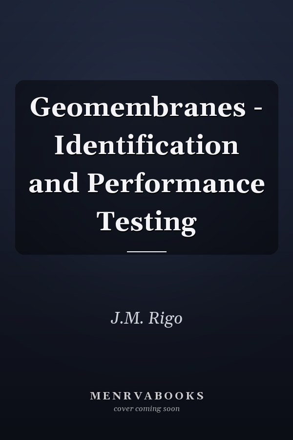 Geomembranes - Identification and Performance Testing