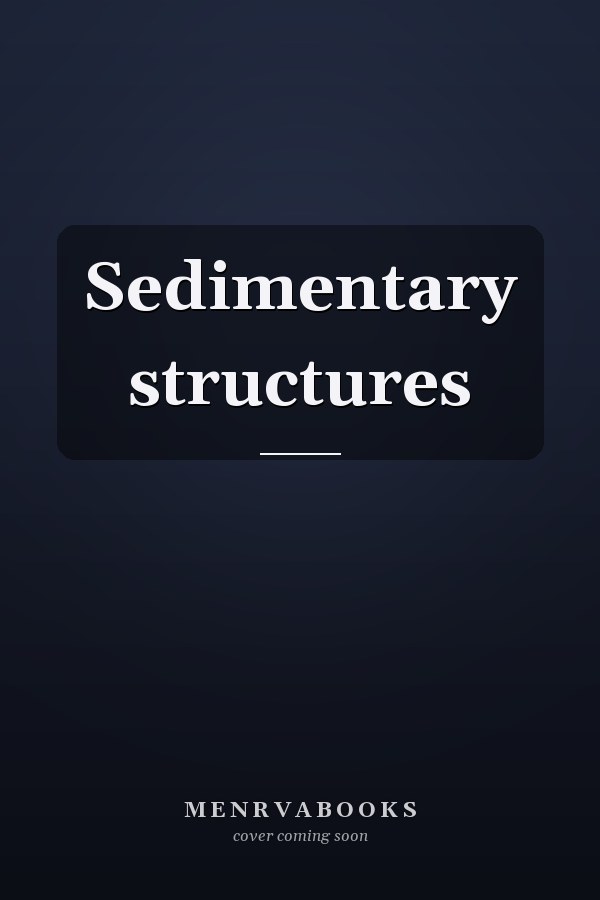 Sedimentary structures