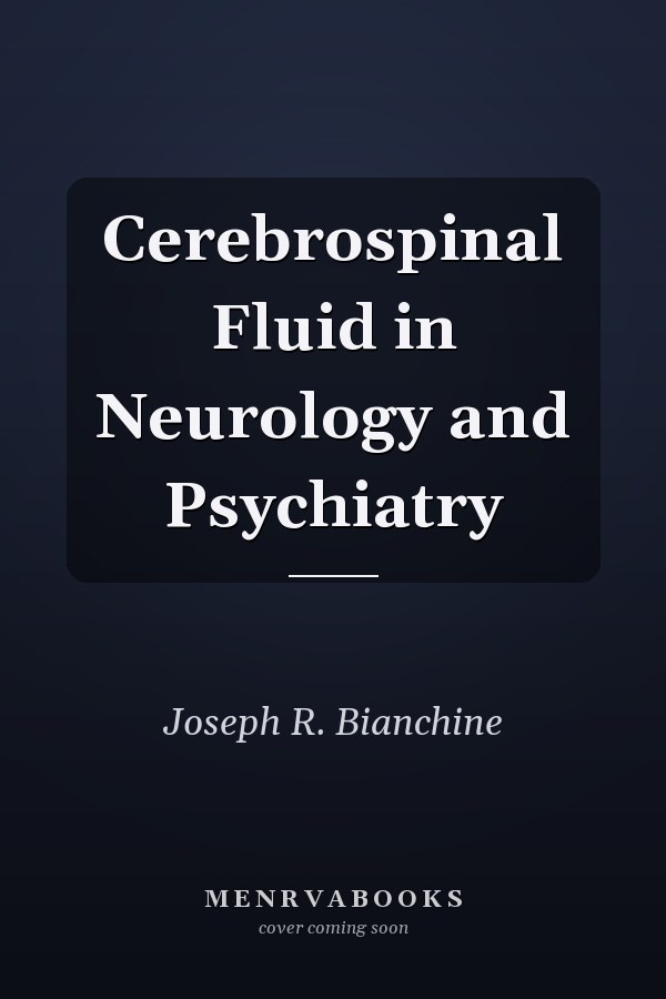 Cerebrospinal Fluid in Neurology and Psychiatry