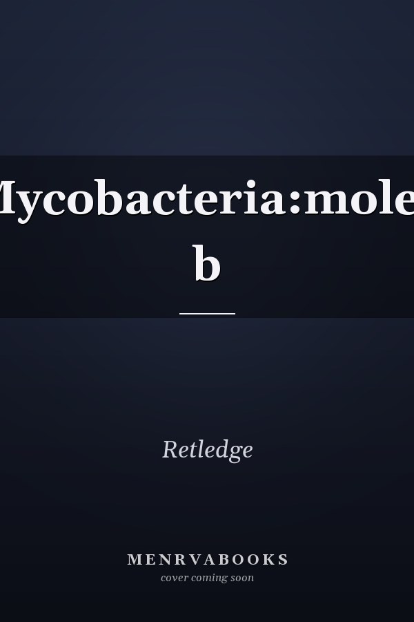 Mycobacteria:molec b