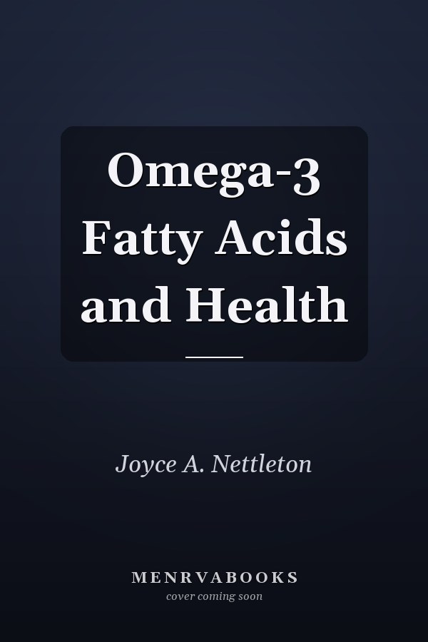Omega-3 Fatty Acids and Health