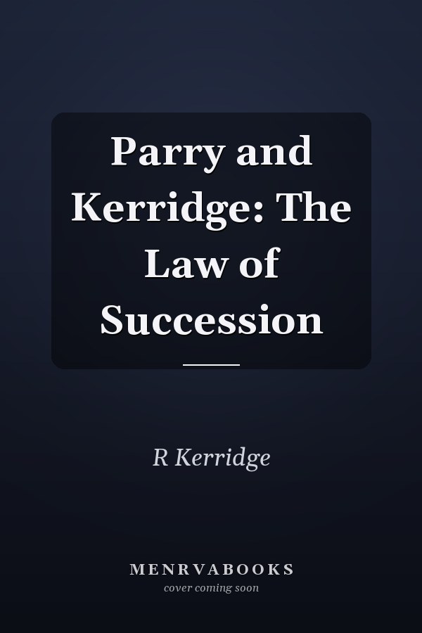Parry and Kerridge: The Law of Succession