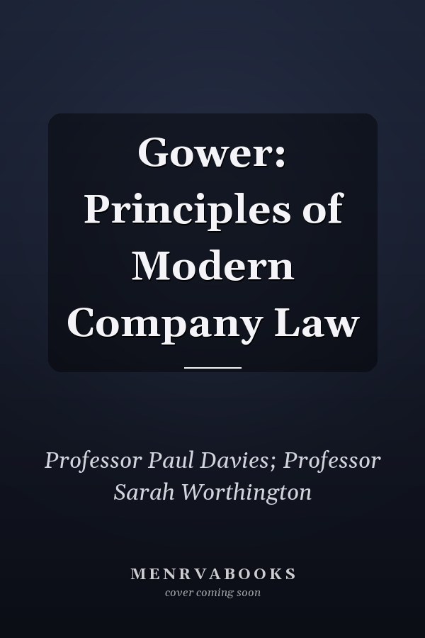 Gower: Principles of Modern Company Law