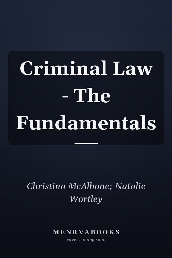 Criminal Law - The Fundamentals