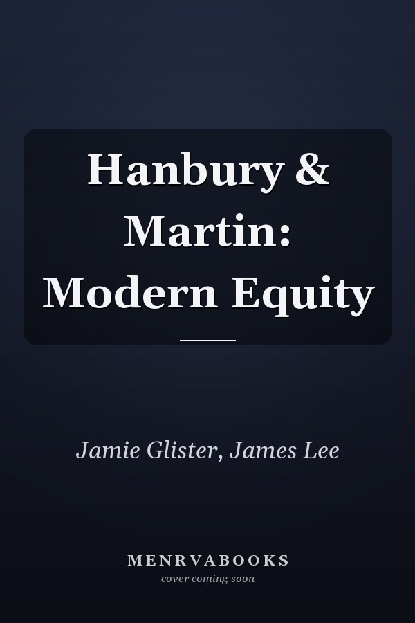 Hanbury & Martin: Modern Equity