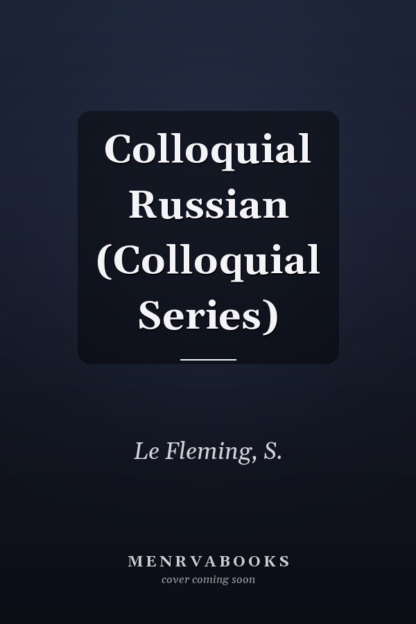 Colloquial Russian (Colloquial Series)