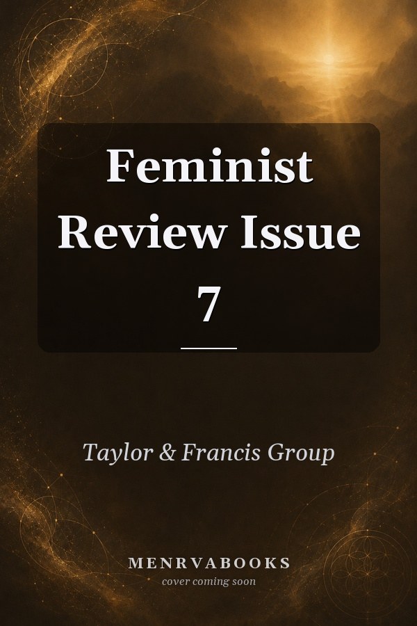Feminist Review Issue 7