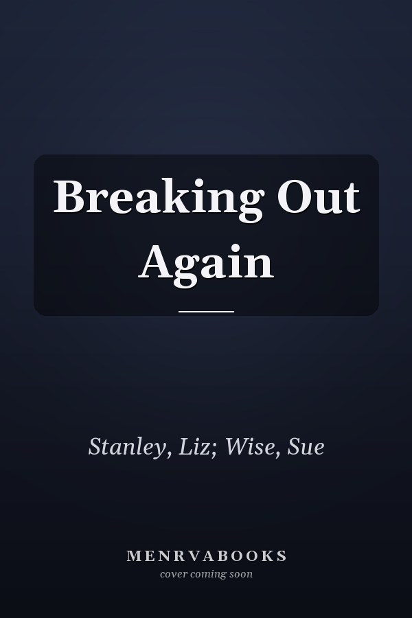 Breaking Out Again