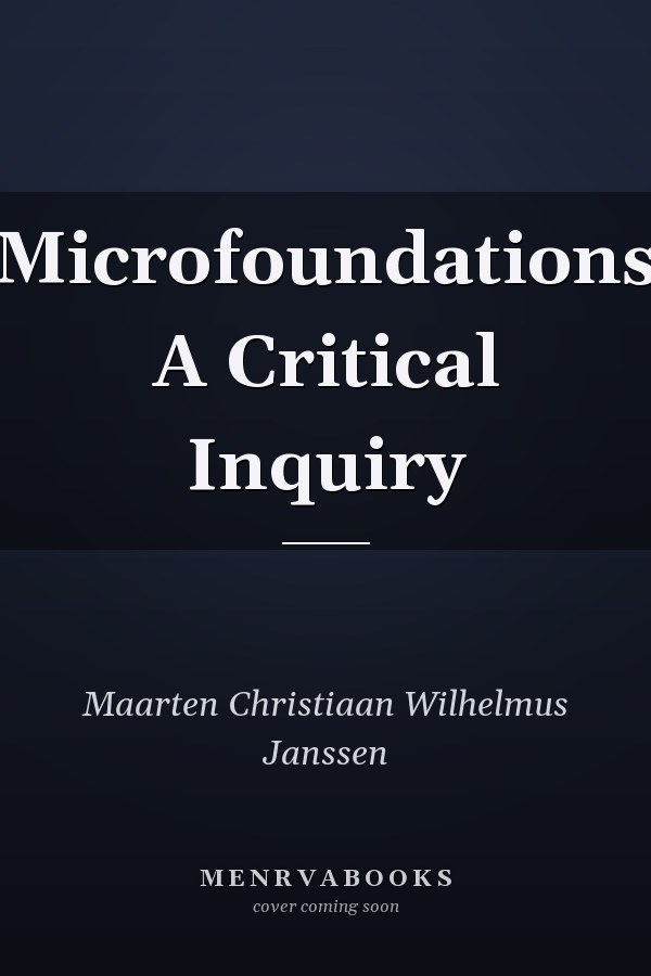 Microfoundations A Critical Inquiry