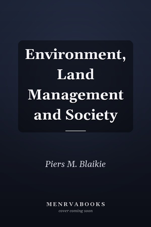Environment, Land Management and Society