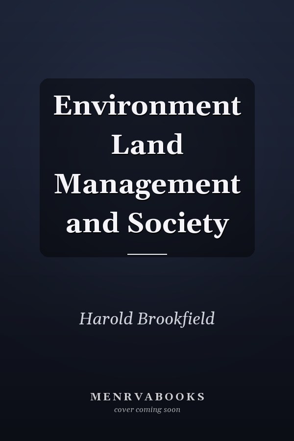 Environment Land Management and Society