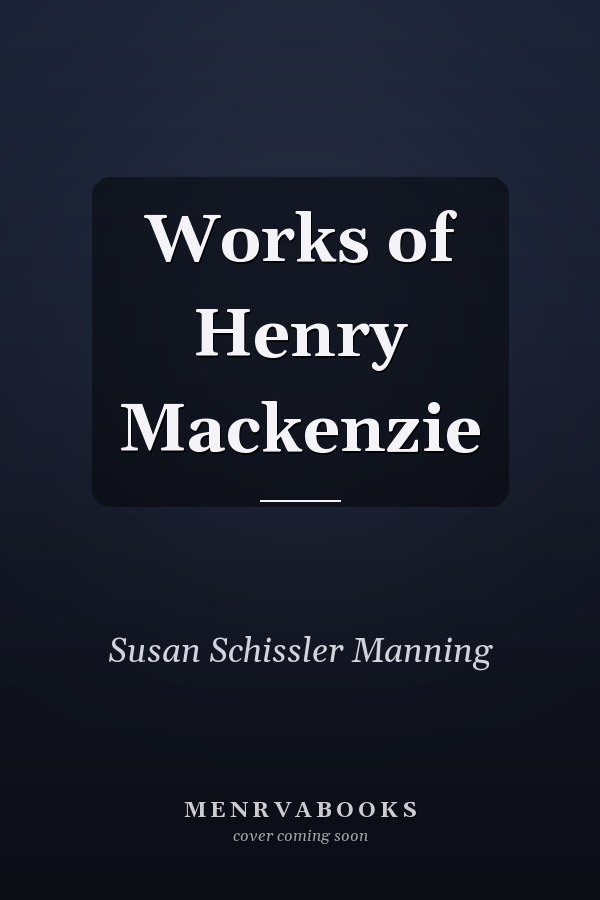 Works of Henry Mackenzie