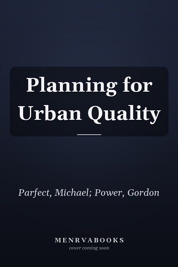 Planning for Urban Quality