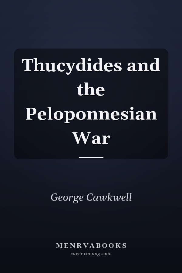 Thucydides and the Peloponnesian War