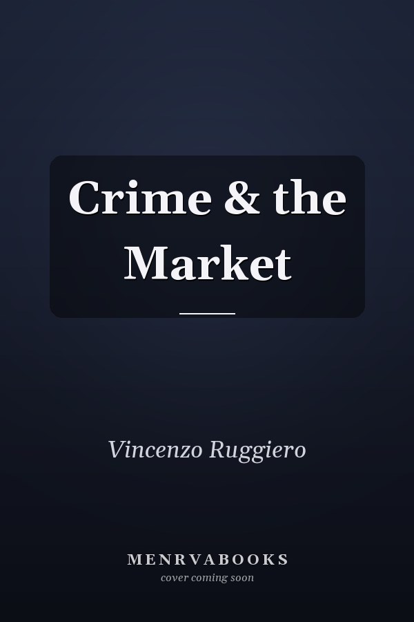 Crime & the Market
