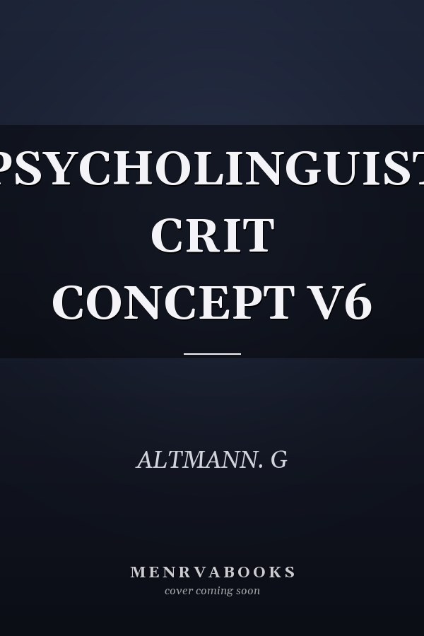 PSYCHOLINGUIST CRIT CONCEPT V6