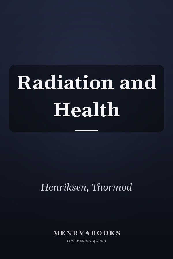 Radiation and Health