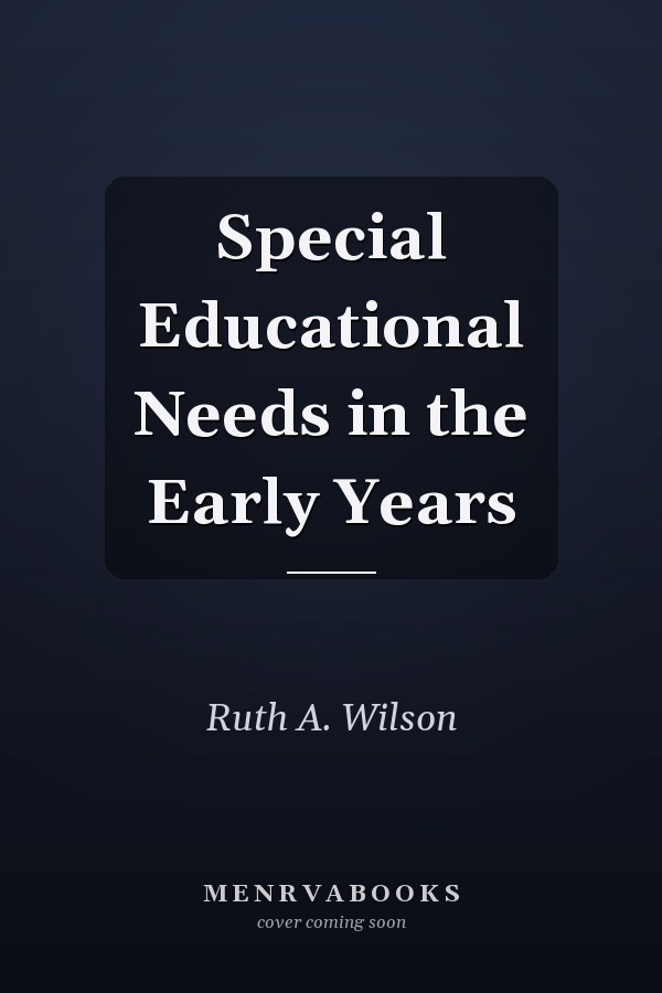Special Educational Needs in the Early Years