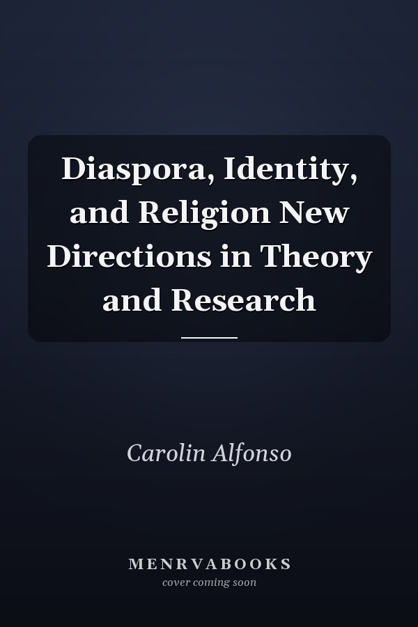 Diaspora, Identity, and Religion New Directions in Theory and Research