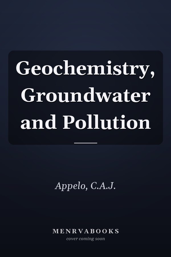 Geochemistry, Groundwater and Pollution