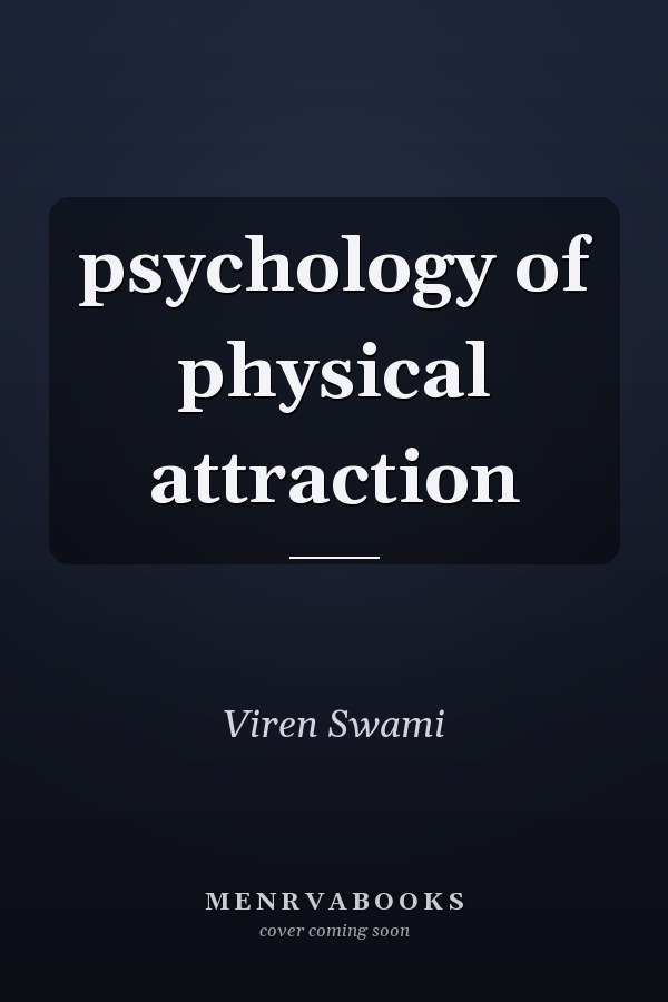 psychology of physical attraction