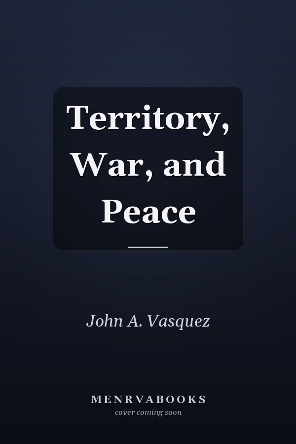 Territory, War, and Peace