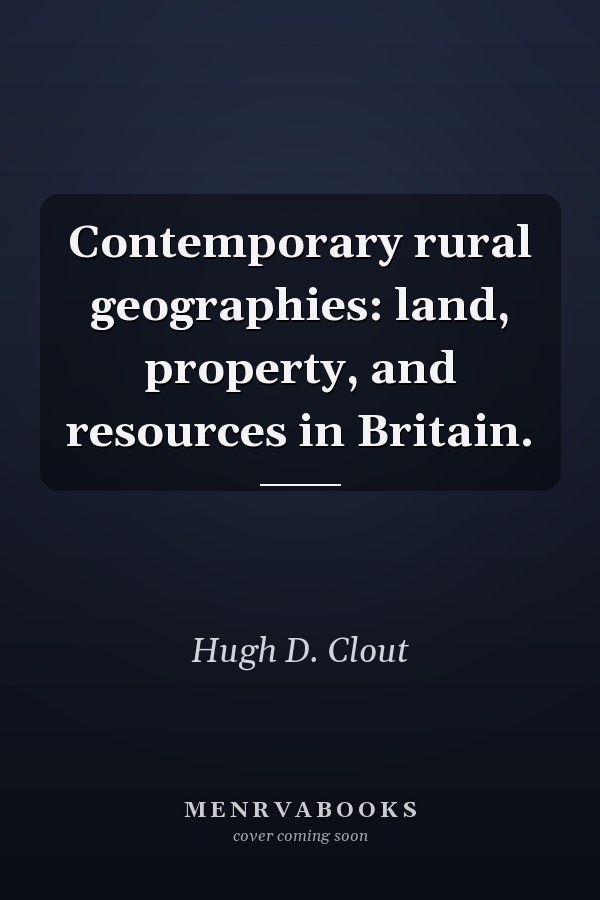 Contemporary rural geographies: land, property, and resources in Britain.