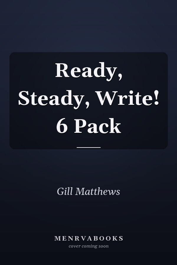 Ready, Steady, Write! 6 Pack