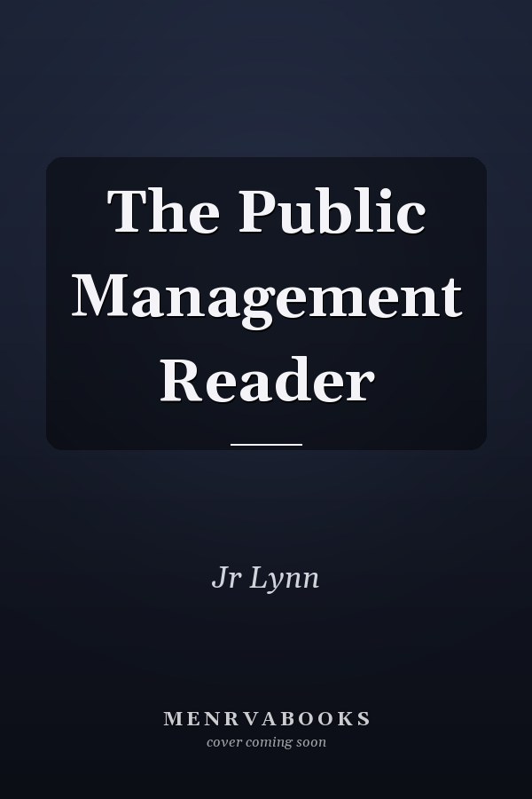 The Public Management Reader