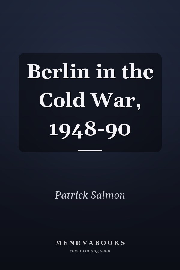 Berlin in the Cold War, 1948-90